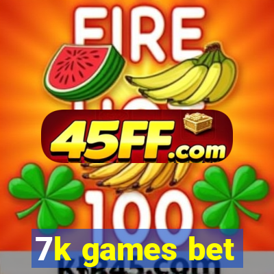 7k games bet
